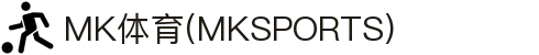 MK体育APP下载入口-中国站直达|mksport正版通道